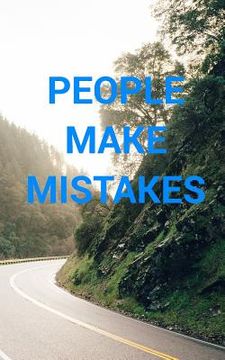 portada People Make Mistakes; Mistakes Make People (en Inglés)