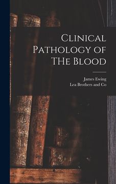 portada Clinical Pathology of THe Blood (en Inglés)