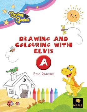 portada Drawing and Colouring with Elvis: A (in English)