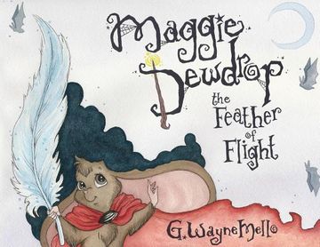 portada Maggie Dewdrop: The Feather of Flight (in English)