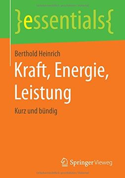 portada Kraft, Energie, Leistung: Kurz und bündig (essentials) (German Edition)