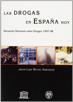 portada Drogas en España hoy, Las. Encuesta nacional sobre drogas 1997-98 (sin colección)