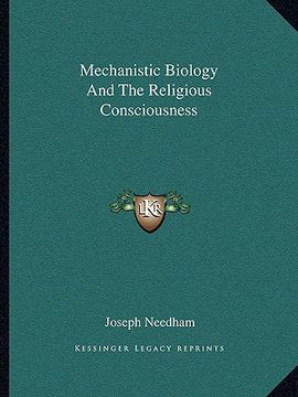 portada mechanistic biology and the religious consciousness (en Inglés)
