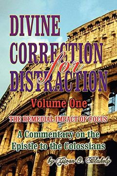 portada Divine Correction for Distraction Volume 1: The Remedial Impact of Focus (en Inglés)