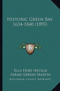 portada historic green bay, 1634-1840 (1893)