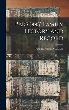 portada Parsons' Family History and Record (in English)