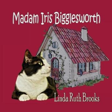 portada Madam Iris Bigglesworth: A Very Important Cat