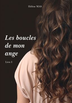portada Les boucles de mon ange: Livre I (en Francés)