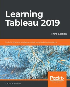 portada Learning Tableau 2019: Tools for Business Intelligence, Data Prep, and Visual Analytics, 3rd Edition (en Inglés)