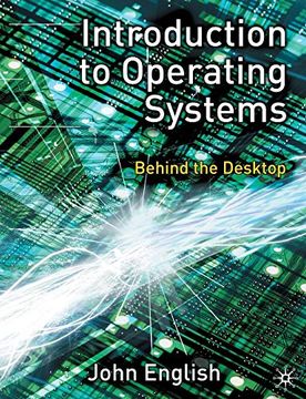portada Introduction to Operating Systems: Behind the Desktop 