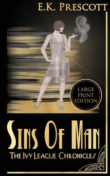 portada The Ivy League Chronicles: The Sins Of Man Book 2 (Large Print Edition) (en Inglés)