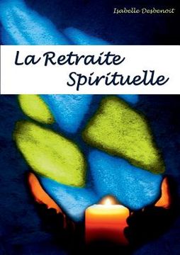 portada La retraite spirituelle (en Francés)