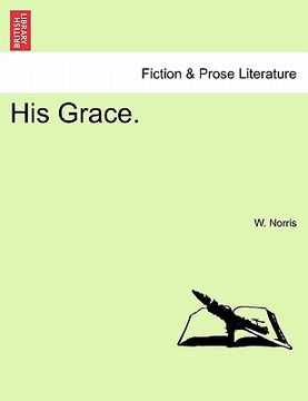 portada his grace. vol. ii. (en Inglés)