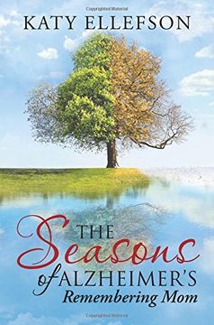 portada The Seasons of Alzheimer's: Remembering Mom (in English)