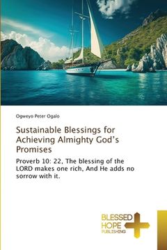 portada Sustainable Blessings for Achieving Almighty God's Promises (en Inglés)