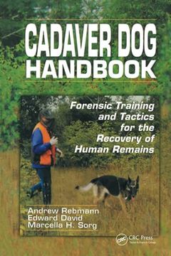 portada Cadaver dog Handbook: Forensic Training and Tactics for the Recovery of Human Remains (en Inglés)