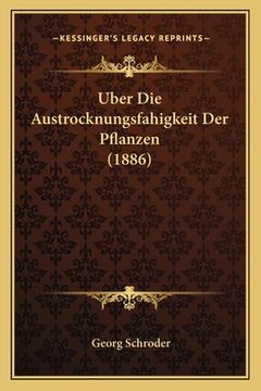 portada Uber Die Austrocknungsfahigkeit Der Pflanzen (1886) (en Alemán)