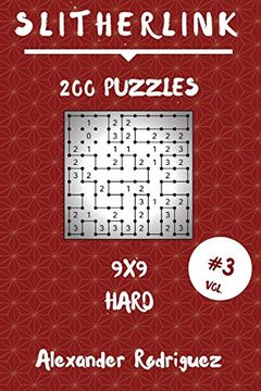 portada Slitherlink Puzzles 9x9 - Hard 200 Vol. 3 (Volume 3) (en Inglés)