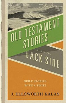 portada Old Testament Stories From the Back Side (en Inglés)