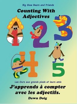portada Counting with Adjectives: A Big Shoe Bears and Friends Adventure (en Inglés)