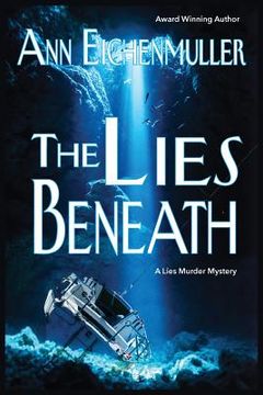 portada The Lies Beneath: A Sandi Beck Murder Mystery (en Inglés)