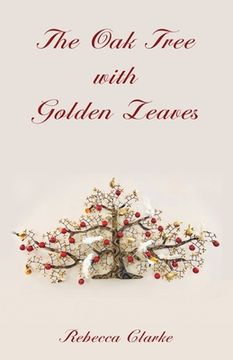 portada The oak Tree With Golden Leaves (Paperback or Softback)