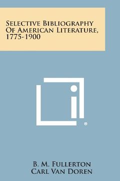 portada Selective Bibliography of American Literature, 1775-1900