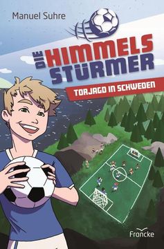 portada Die Himmelsstürmer - Torjagd in Schweden (en Alemán)