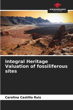 portada Integral Heritage Valuation of fossiliferous sites (en Inglés)
