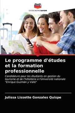 portada Le programme d'études et la formation professionnelle (in French)
