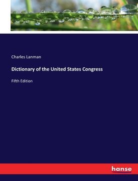 portada Dictionary of the United States Congress: Fifth Edition (en Inglés)