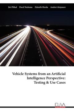 portada Vehicle Systems From an Artificial Intelligence Perspective: Testing & use Cases (en Inglés)