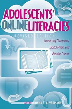 portada Adolescents' Online Literacies: Connecting Classrooms, Digital Media, and Popular Culture (New Literacies and Digital Epistemologies) (en Inglés)