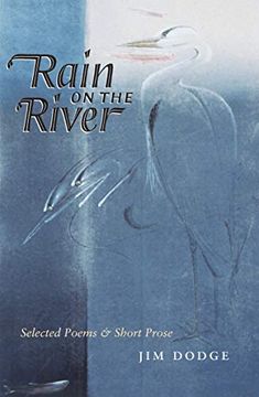 portada Rain on the River: Selected Poems and Short Prose (in English)