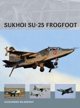 portada sukhoi su-25 frogfoot (en Inglés)