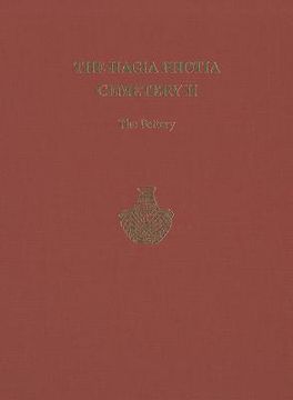 portada The Hagia Photia Cemetery II: The Pottery