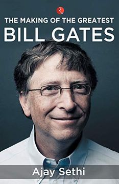 portada The Making of the Greatest Bill Gates (en Inglés)