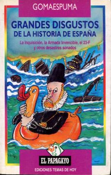 portada Grandes Disgustos De La Historia De España