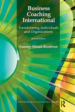 portada Business Coaching International: Transforming Individuals and Organizations (Professional Coaching) (en Inglés)