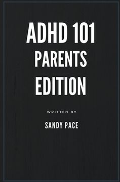 portada ADHD 101: Parents Edition (en Inglés)