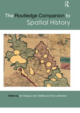 portada The Routledge Companion to Spatial History (en Inglés)