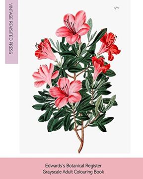 portada Edwards'S Botanical Register: Grayscale Adult Colouring Book 