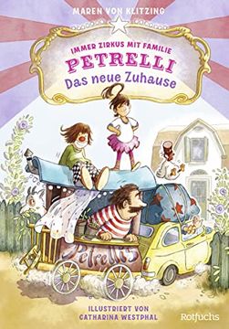 portada Immer Zirkus mit Familie Petrelli: Das Neue Zuhause (en Alemán)
