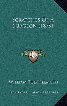 portada scratches of a surgeon (1879) (in English)