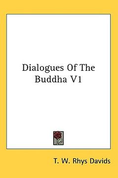 portada dialogues of the buddha v1 (en Inglés)