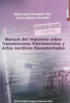 portada Manual del Impuesto Sobre Transmisiones Patrimoniales y Actos jur Idicos Documentados (Edicion Revisada y Puesta al Dia)