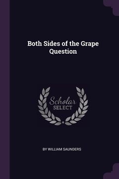 portada Both Sides of the Grape Question (en Inglés)