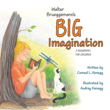 portada Walter Brueggemann's Big Imagination: A Biography for Children (en Inglés)