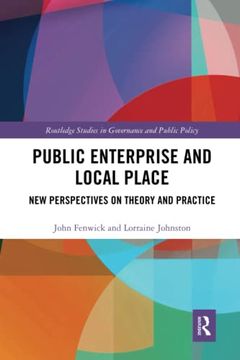 portada Public Enterprise and Local Place (Routledge Studies in Governance and Public Policy) (en Inglés)