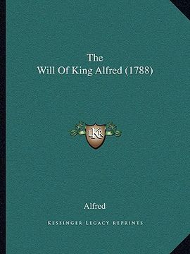 portada the will of king alfred (1788)
